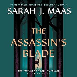 The Assassin's Blade by Sarah J. Maas