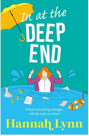 In at the Deep End by Hannah Lynn