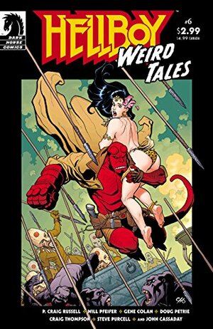 Hellboy: Weird Tales #6 by Doug Petrie, John Cassaday, Will Pfeifer, Craig Thompson