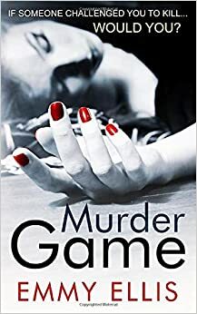 Murder Game by Emmy Ellis