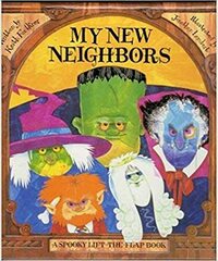 My New Neighbors-Lift the Flap Book by Keith Faulkner