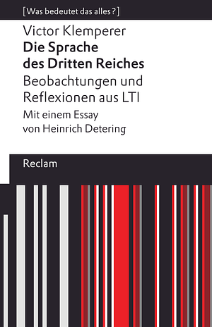 Die Sprache des Dritten Reiches: Beobachtungen und Reflexionen aus LTI by Victor Klemperer