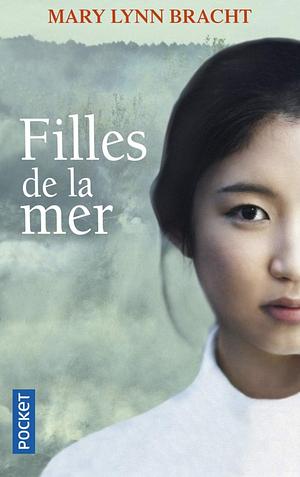 Filles de la mer by Mary Lynn Bracht