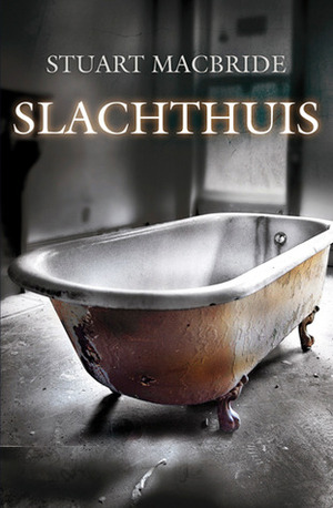 Slachthuis by Stuart MacBride, Kick Rotteveel