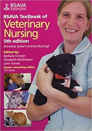 BSAVA Textbook of Veterinary Nursing by Liz Mullineaux, Barbara Cooper, Lynne Turner