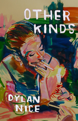 Other Kinds by Dylan Nice