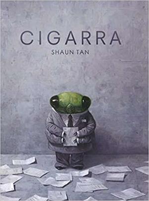 Cigarra by Shaun Tan