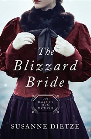 The Blizzard Bride by Susanne Dietze