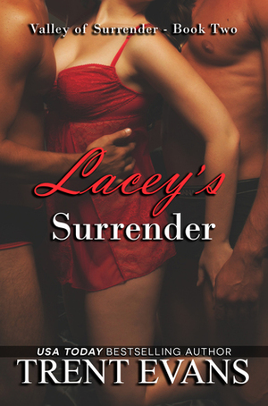 Lacey's Surrender by Trent Evans