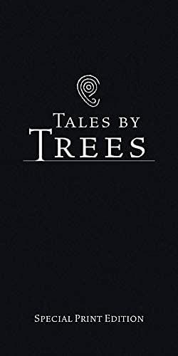 Tales by Trees - Special Print Edition by Iiro Küttner