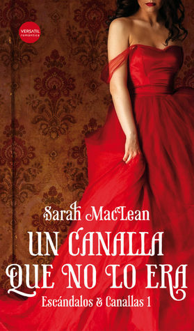 Un canalla que no lo era by Sarah MacLean