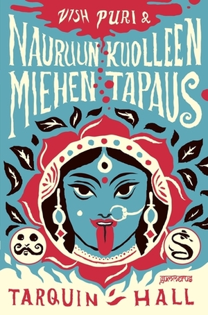 Vish Puri ja nauruun kuolleen miehen tapaus by Tarquin Hall