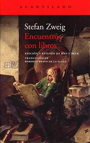 Encuentros con libros by Stefan Zweig