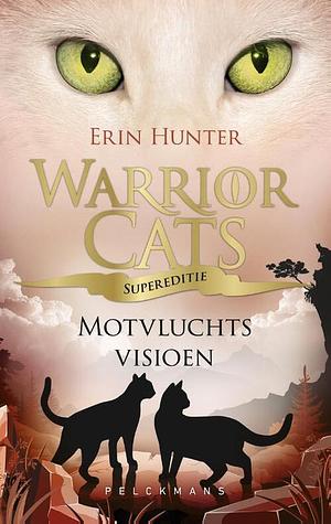 Motvluchts Visioen by Erin Hunter