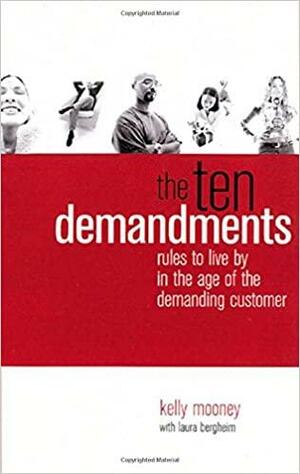 The Ten Demandments by Kelly Mooney, Laura Bergheim