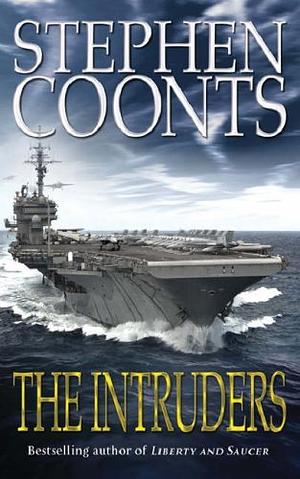 The Intruders by Stephen Coonts
