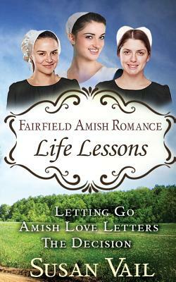 Fairfield Amish Romance: Life Lessons by Susan Vail