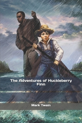 The Adventures of Huckleberry Finn by Mark Twain