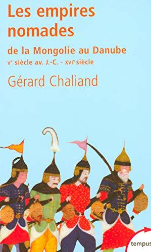 Les empires nomades, de la Mongolie au Danube by Gérard Chaliand
