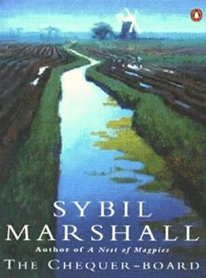 The Chequer-board by Sybil Marshall