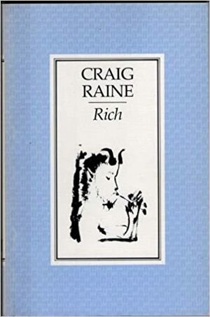 Rich by Craig Raine