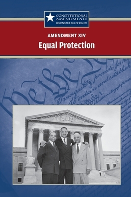 Ce- CA: XIV Equal Protection by Cengage