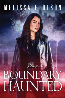 Boundary Haunted by Melissa F. Olson