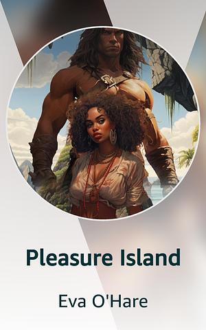 Pleasure Island by Eva O'Hare