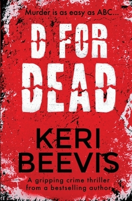 D For Dead by Keri Beevis