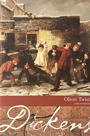 Oliver Twist by Charles Dickens