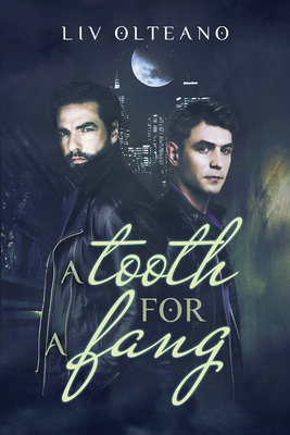 A Tooth for a Fang by LIV Olteano