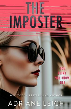 The Imposter by Adriane Leigh