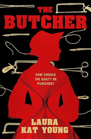 The Butcher by Laura Kat Young
