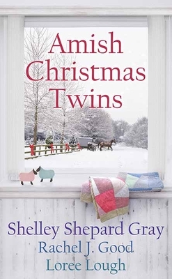 Amish Christmas Twins by Rachel J. Good, Shelley Shepard Gray