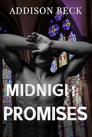 Midnight Promises by Addison Beck