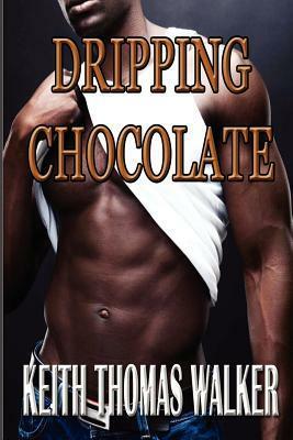 Dripping Chocolate by Keith Thomas Walker