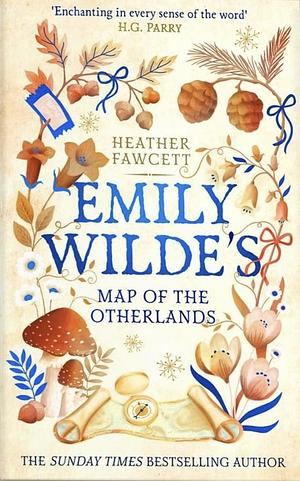 Emily Wilde's Map of the Otherlands by Heather Fawcett