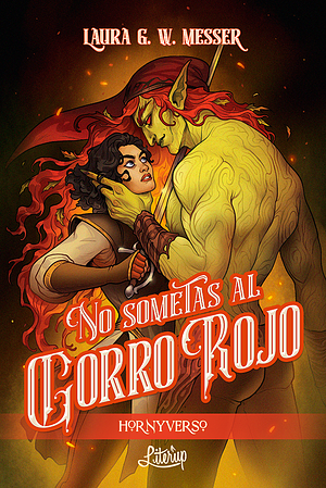 No sometas al gorro rojo by Laura G. W. Messer