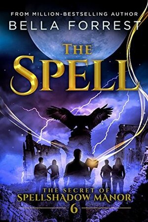 The Spell by Bella Forrest