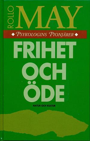 Frihet och öde by Margreta Wentz Edgard, Rollo May