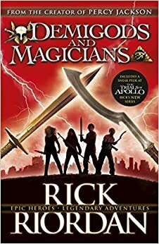 Demigods & Magicians: Percy and Annabeth Meet the Kanes by Rick Riordan