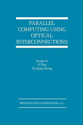 Parallel Computing Using Optical Interconnections by 