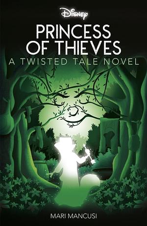 Princess of Thieves by Mari Mancusi