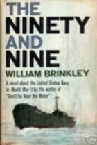 The Ninety and Nine by William Brinkley