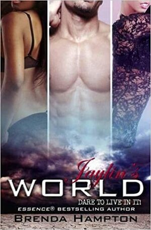 Jaylin's World by Brenda Hampton