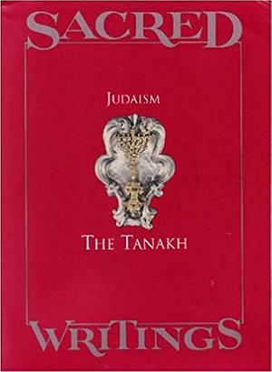 Sacred Writings: Judaism: The Tanakh (Book 1) by Jaroslav Pelikan