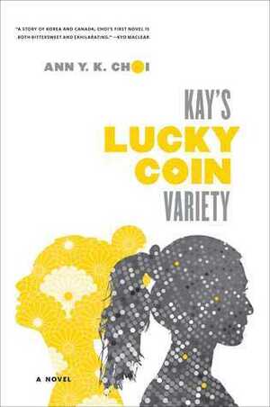 Kay's Lucky Coin Variety by Ann Y.K. Choi
