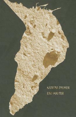 End Matter by Katrina Palmer