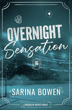 Overnight Sensation by Sarina Bowen