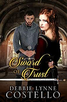 Sword of Trust by Debbie Lynne Costello